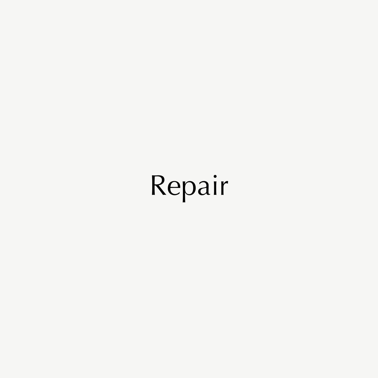 Minimalist white background image with the word "Repair" in elegant, uppercase black text, suggesting luxury jewellery restoration services.